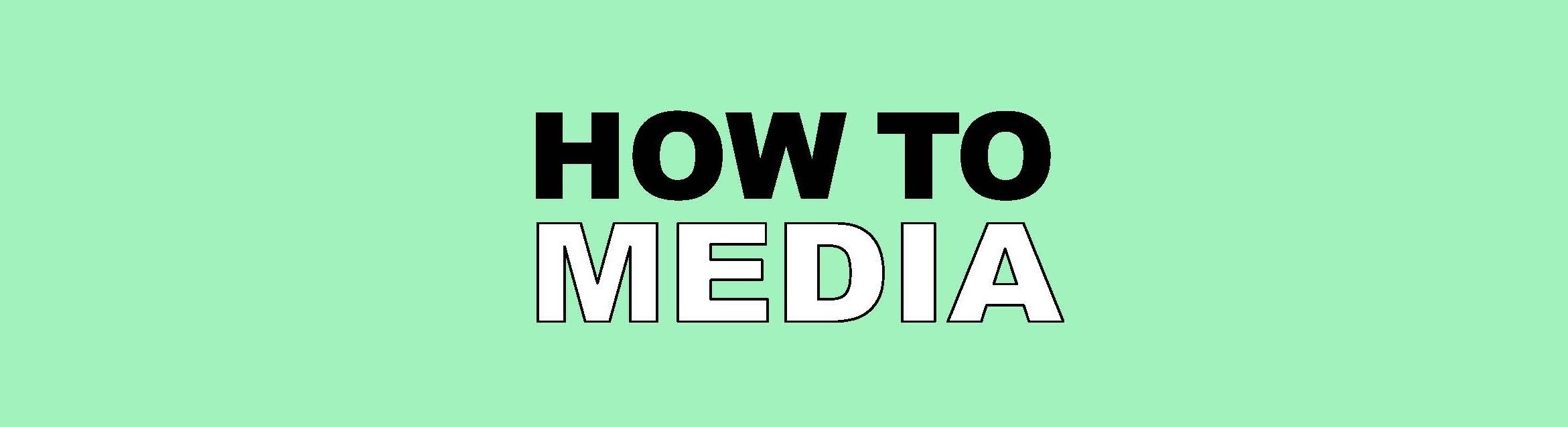 How to Media - Praxiskiste